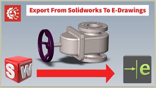 Export From Solidworks To eDrawings