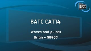 BATC CAT14 - Waves and pulses