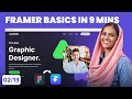 Framer Basics in 9 Minutes | Part 2/13 | Framer Beginner Guide