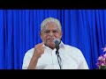 prof. m. y. yohannan 24 01 25 5 30 am gospel message christian revival fellowship