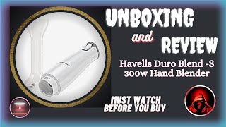 Unboxing Havells Duro Blend 300 watt Hand Blender | ThinkSmartt