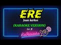 🎤ERE BY JUAN KARLOS KARAOKE VERSION | ORAGON'S KARAOKE