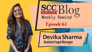 SCC Online Weekly Rewind Episode 61 ft. Devika Sharma