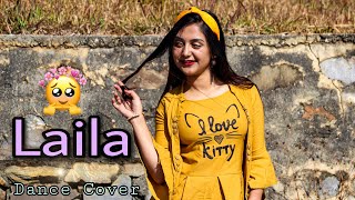 LAILA | Dance Cover | Choreography | Tony Kakkar | Latest Hindi Song 2020