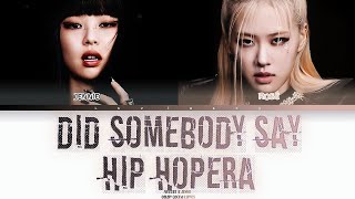 [AI COVER] JENNIE \u0026 ROSE 'Did Somebody Say Hip Hopera' (Menulog) Lyrics by Luvviesby.