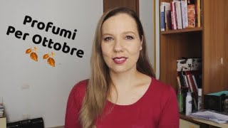 Profumi per il mese di ottobre!