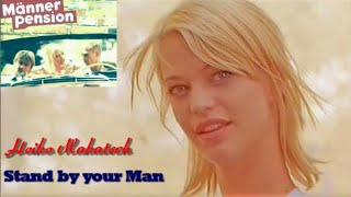 Stand by your  Man - Heike Makatsch -  Männerpension - 1996 HD