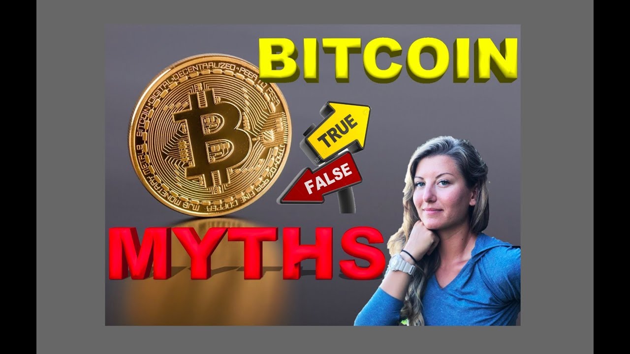 Bitcoin Myths Debunked Youtube