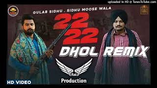 22 22 Dhol Remix Sidhu Moose Wala Ft RAI PRODUCTION New Punjabi Song Dhol Remix 2022 Rip 😭😭