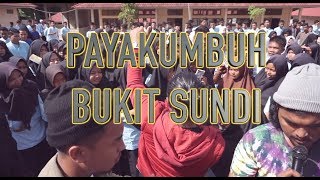 #GOESTOSCHOOL PAYAKUMBUH \u0026 BUKIT SUNDI