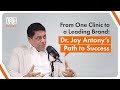 Building a Dental Empire: Dr. Joy Antony’s Story and Hard-Earned Lessons