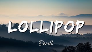 Darell - Lollipop (Lyrics/Letra Video)