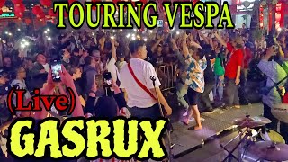 Touring Vespa - Gasrux ||Live Skuyphoria vol.4 At.Old Shanghai Sedayu City