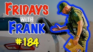 FWF 184: "You Passed Me at 100, You're Under Arrest"