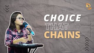 Choice That Chains || Pastora Ria Ellah Caberos