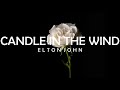 (1997) CANDLE IN THE WIND - ELTON JOHN LYRICS (