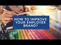 How to improve your employer brand?