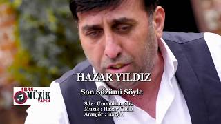 Hazar Yıldız - Son Sözünü Söyle Bana Akustik 2020