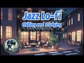 1 Hour of Relaxing Jazz Lo-fi Music for Chilling and Studying 🎧