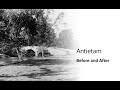 Antietam Before and After