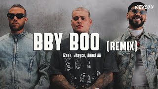 ella es mi barbie bitch, y yo soy su baby boo// iZaak, Jhayco, Anuel AA - BBY BOO (Remix) (Letra)