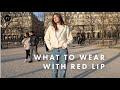 How to Dress Elegantly Wearing a Red Lipstick | Parisian Vibe