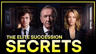 The Elite Succession Secrets | How The Wealthiest Choose Heirs (The Arnault Family's Method)