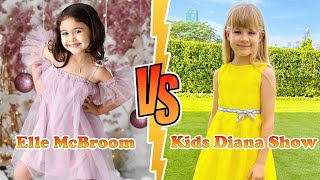 Kids Diana Show VS Elle McBroom (The ACE Family) Transformation 👑 New Stars From Baby To 2023