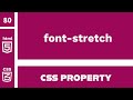 CSS Property : font-stretch explained !
