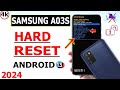 Samsung A03s Hard Reset Not Working 2024 🔥 How to Factory Reset Samsung A03s Without Password 2024 🔥