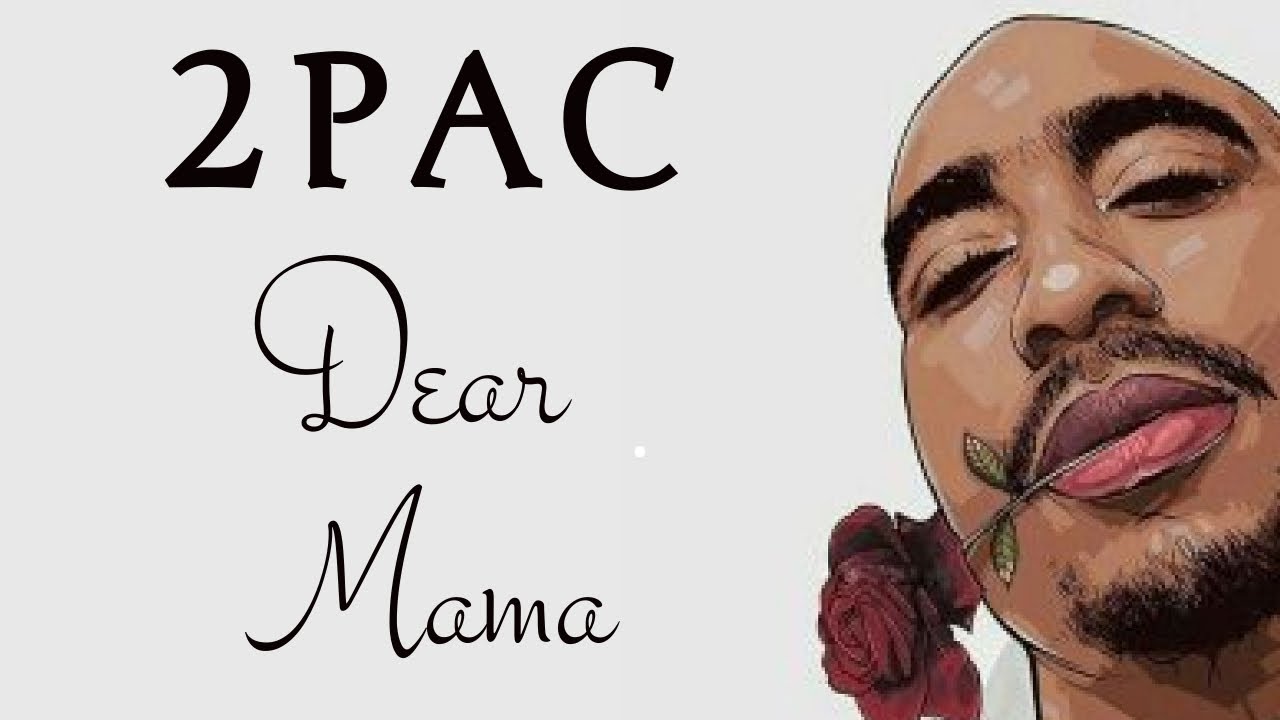 2PAC - Dear Mama (2021 Remix) - YouTube