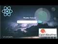 Build Dynamic Web App with React and API Integration | OpenWeatherMap | 2023