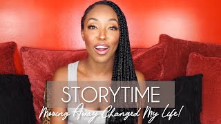 Story Time | Moving Away (ALONE) Changed My Life