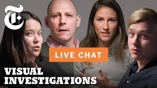 How The Times Makes Visual Investigations | NYTimes