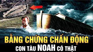 Con Tàu Noah Huyền Thoại Có Thật Và Những Phát Hiện Chấn Động Về Đại Hồng Thủy | Ngẫm Radio