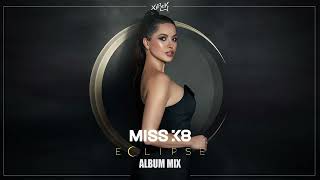 Miss K8    ECLIPSE  (Album MIX 2022)