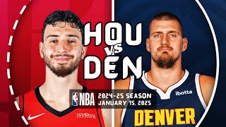 HOUSTON ROCKETS vs DENVER NUGGETS | FULL GAME HIGHLIGHTS | January 15, 2025 | 2024-25 Season