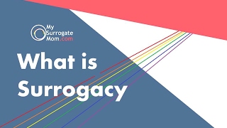 What Is Surrogacy