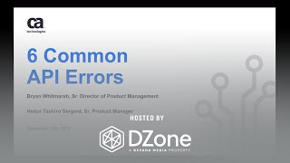6 Common API Errors| DZone.com Webinar