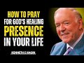 Pray This Way For Healing | Kenneth E Hagin’s Life-Changing Faith Message