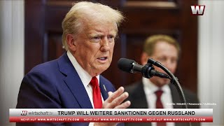 Trump will weitere Sanktionen gegen Russland