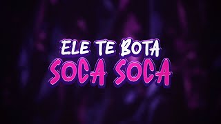 MC Mazzie - Ele Te Bota Soca Soca ft. MC RD (Official Audio) DJ NPCSize e DJ Wizard