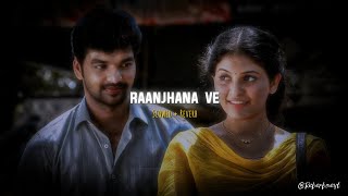 Ranjhana Ve perfectly slowed lofi song | (Slowed+Reverb) | by @ReverBaeyt