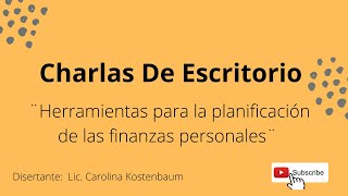 Charla Gratuita Online ¨Herramientas para la planificación de las finanzas personales¨