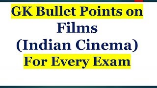 Indian Cinema GK | Films GK | GK for Every Exam | Static GK Notes