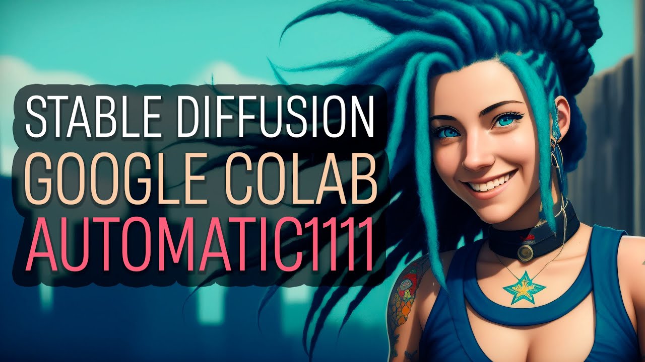 Stable Diffusion Google Colab Automatic1111 Youtube
