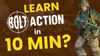 Play Bolt Action in ONLY 10 MIN? (Great for Beginners)
