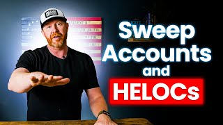 How Does A Sweep Account In A Heloc Work To Save You Interest