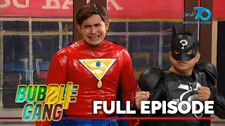 Bubble Gang: Soaperman at Batnaman, anti-money hays! (Full Episode) | YouLOL