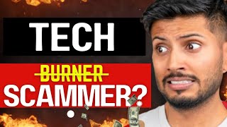 Tech Burner Watch Exposed !